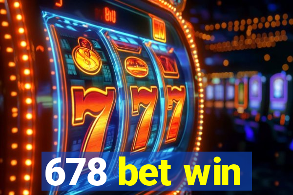 678 bet win